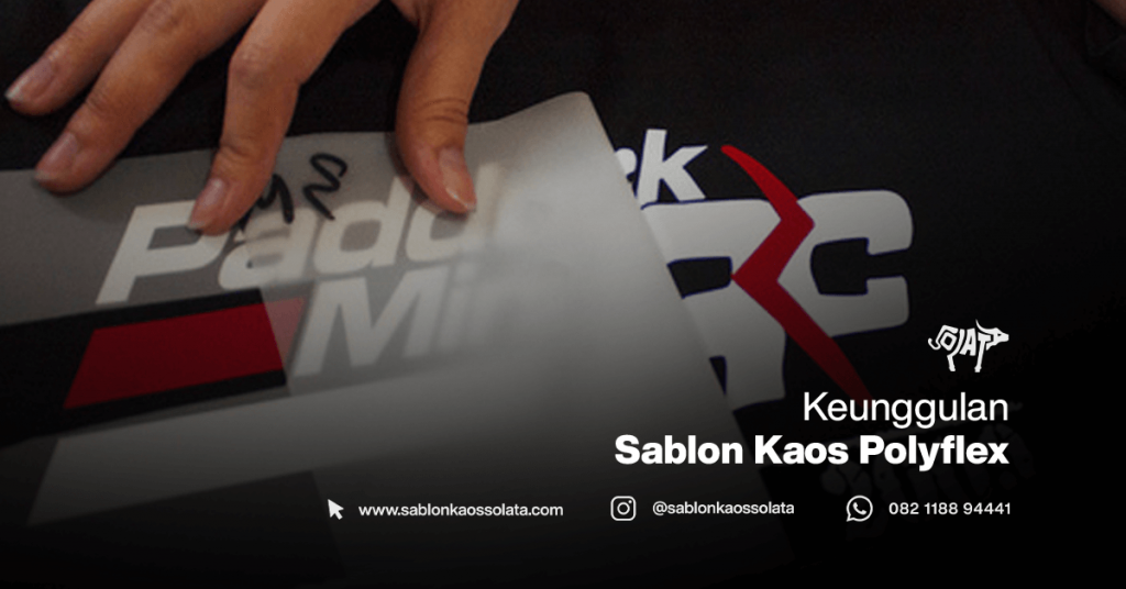 Apa Saja Keunggulan Sablon Kaos Polyflex | Solata Sablon Baju Makassar